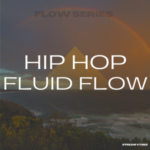 Hip Hop Fluid Flow Album cover for Stream Vybes music for fitness instructors royalty free